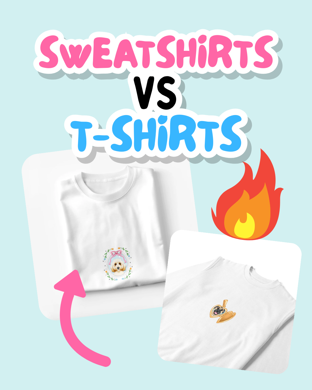 Custom Pet Sweatshirts vs T-Shirts: What’s Trending?