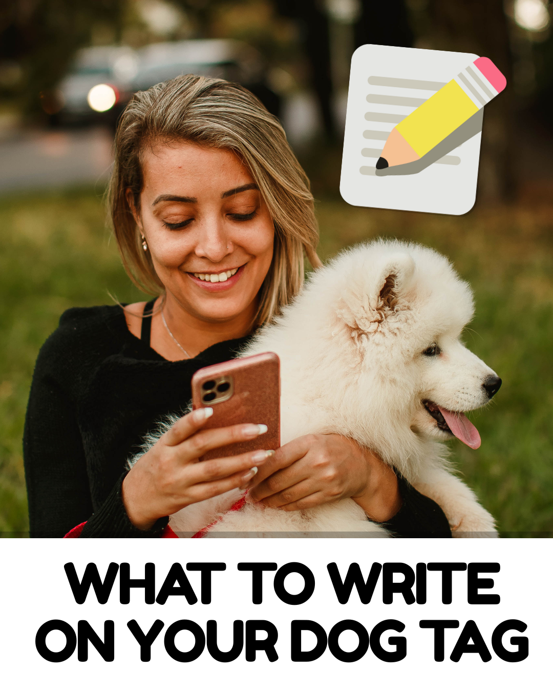 What to Write on your Dog Tag